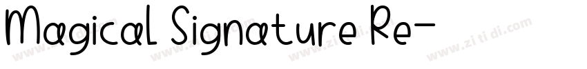 Magical Signature Re字体转换